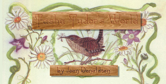 Tasha Tudor's World